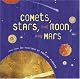 Comets, Stars, the Moon, and Mars: Space Poems and Paintings