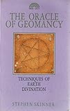 The oracle of geomancy : divination by earth