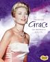 Princess Grace of Monaco (Snap Books: Queens and Princesses)
