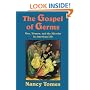 The Gospel of Germs: Men, Women, and the Microbe in American Life