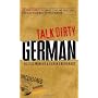 Talk Dirty German: Beyond Schmutz - The curses, sl&hellip by Alexis Munier