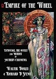 Empire of the Wheel: Espionage, The Occult and Murder in Southern California