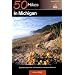 50 Hikes in Michigan: The Best Walks, Hikes, and Backpacks in the Lower Peninsula