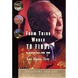 from third world to first the singapore story 1965 2000