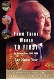 From Third World to First: The Singapore Story - 1965-2000