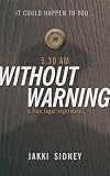 5.30am without Warning