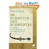 Im Schatten des Schwertes: Mohammed und die Entstehung des arabischen Weltreichs