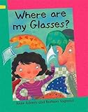 Where are my glasses?