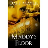 Maddy's Floor (Book 3 of Psychic Visions, a paranormal romantic suspense) ~ Dale Mayer