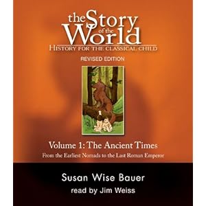 Story of the World, Volume 1: Ancient Times Audiobook CD: From the Earliest Nomads to the Last Roman Emperor, Revised Edition (7 CDs) (v. 1)