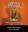 Story of the World, Volume 1: Ancient Times Audiobook CD: From the Earliest Nomads to the Last Roman Emperor, Revised Edition (7 CDs) (v. 1)