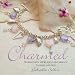 Charmed: 50 Bracelets, Necklaces and Earrings to Make and Give