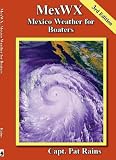 MexWX: Mexico Weather for Boaters