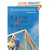 The House That Love Built: The Story of Linda & Millard Fuller, Founders of Habitat for Humanity and the Fuller Center for Housing