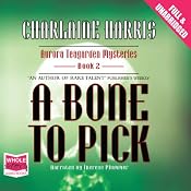 A Bone to Pick: An Aurora Teagarden Mystery | Charlaine Harris