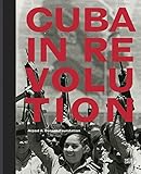 Cuba in revolution