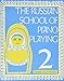 The Russian School of Piano Playing - Book 2