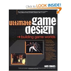 Ultimate Game Design: Building Game Worlds