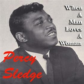 When A Man Loves A Woman (LP Version)