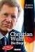 Christian Wulff: Die Biografie. Sein Weg ins Schloss Bellevue