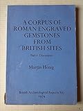 A corpus of Roman engraved gemstones from British sites