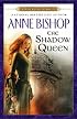 The Shadow Queen (Black Jewels, Book 7)