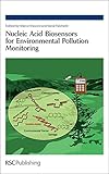 Nucleic acid biosensors for environmental pollution monitoring
