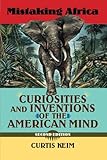 Mistaking Africa : curiosities and inventions of the American mind