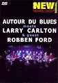 Autour de Blues Meets Larry Carlton and Robben Ford (Widescreen)