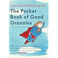 The Pocket Book of Good Grannies