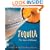 Tequila: The Spirit of Mexico