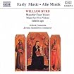 Mass for Four Voices, Infelix Ego, Mass for Five Voices (Oxford Camerata)