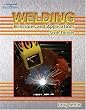 Welding: Principles and Applications