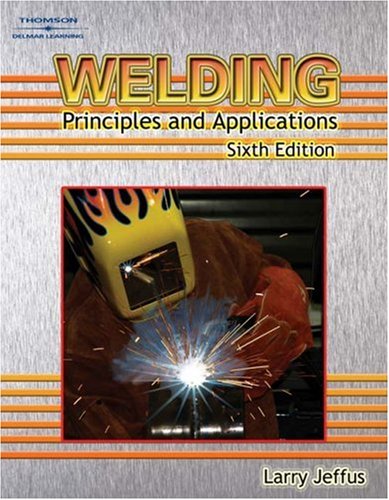 Welding: Principles and Applications