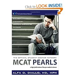 The Official Student Doctor Network MCAT Pearls: A high-yield review of the pre-medical sciences
