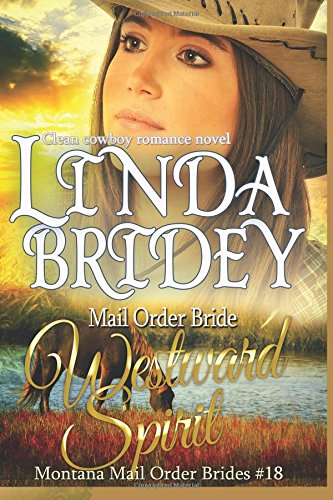 mail order bride westward spirit clean historical cowboy romance novel montana mail order brides volume