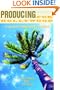 Producing for Hollywood: A Guide for Independent Producers