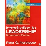 northouse introduction to leadership 3e northouse introduction to leadership 3e interactive ebook