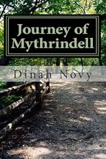 Journey of Mythrindell (Volume 2)