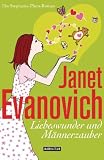 Liebeswunder und M�nnerzauber: Ein Stephanie-Plum-Roman title=