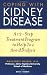 Coping with Kidney Disease: A 12-Step Treatment Program to Help You Avoid Dialysis
