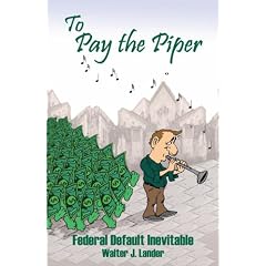 To Pay the Piper: Federal Default Inevitable