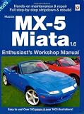 Mazda MX5 1.6 Workshop Manual (Enthusiast's Workshop Manual Series)