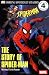Used : DK Readers: The Story of Spider-Man (Level 4: Proficient Readers)