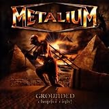 Grounded: Chapter 8 an album by Metalium