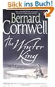 The Winter King: A Novel of Arthur (A Novel of Arthur: The Warlord Chronicles)