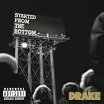 Started From the Bottom [Explicit]