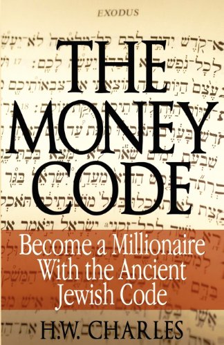 The Money Code: Become a Millionaire With the Ancient Jewish Code