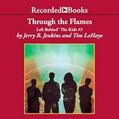 Through the Flames: Left Behind®: The Kids, Book 3 | Jerry B. Jenkins