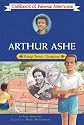 Arthur Ashe: Young Tennis Champion (Childhood of Famous Americans)